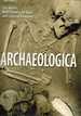 Archaeologica-the World's Most Significant Sites and Cultural Treasures