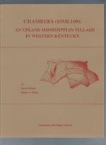 Chambers (15ML109): An Upland Mississippian Village in Western Kentucky