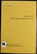 Analyse Non-Archimedienne (Ergebnisse Der Mathematik Und Ihrer Grenzgebiete. 2. Folge) (French Edition)