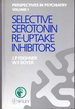 Selective Serotonin Re-Uptake Inhibitors: the Clinical Use of Citalopram, Fluoxetine, Fluvoxamine, Paroxetine, and Sertraline (Perspectives in Psychiatry Series, #1)