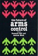 The Future of Arms Control