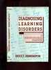 Diagnosing Learning Disorders: a Neuropsychological Framework