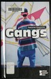 Opposing Viewpoints Series-Gangs (Hardcover Edition)