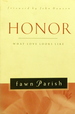 Honor: What Love Looks Like