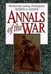 Annals of the War Written By Leading Participants North & South