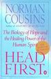 Head First: the Biology of Hope and the Healing Power of the Human Spirit