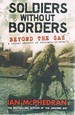 Soldiers Without Borders: Beyond the Sas