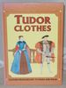 Clothes From History to Make and Wear: Tudor Clothes