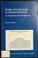 Work and Welfare in Massachusetts: an Evaluation of the Et Program (Pioneer Paper)