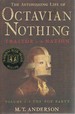 The Astonishing Life of Octavian Nothing: Traitor to the Nation