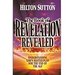 The Book of Revelation Revealed: Understanding God's Master Plan for the End of the Age