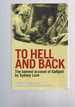 To Hell and Back: the Banned Account of Gallipoli By Sydney Loch