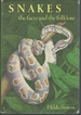Snakes: the Facts and Folklore