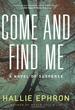 Come and Find Me (Signed)