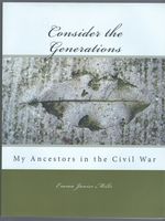Consider the Generations: My Ancestors in the Civil War