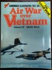 Warbirds Illustrated No. 26. Air War Over Vietnam: Volume IV