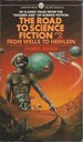 The Road to Science Fiction 2: From Wells to Heinlein