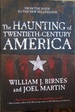 The Haunting of Twentieth-Century America (the Haunting of America)