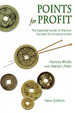 Points for Profit: The Essential Guide to Practice Success for Acupuncturists (Fifth, fully-revised New Edition edition)