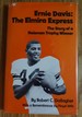 Ernie Davis, the Elmira Express: The Story of a Heisman Trophy Winner