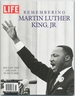 Life Remembering Martin Luther King, Jr. : His Life and Crusade in Pictures