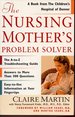 The Nursing Mother's Problem Solver