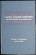 Carpal Tunnel Syndrome and Other Disorders of the Median Nerve, 1e