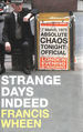 Strange Days Indeed: the Golden Age of Paranoia