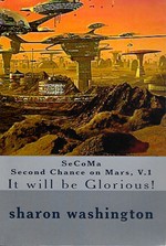 SeCoMa: Second Chance on Mars, V. 1