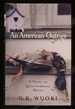 An American Outrage: a Novel of Quillifarkeag, Maine