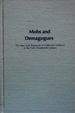 Mobs & Demagogues: The New York Response to Collective Violence in the Early Nineteenth Century