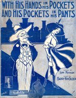 With His Hands in His Pockets and His Pockets in His Pants [Sheet Music]