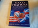 Blood Traitors: The True Saga of Families Torn Apart by the Struggle for Independence in Revolutionary North America