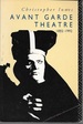 Avant Garde Theatre: 1892-1992