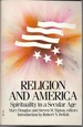 Religion and America: Spiritual Life in a Secular Age