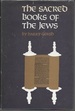 The Sacred Books of the Jews