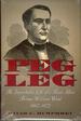 Peg Leg: the Improbable Life of a Texas Hero, Thomas William Ward, 1807-1872
