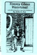 Timmy Glass Waistcoat: Early 20th Century Life in Clay Cross Remembered