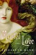 Mortal Love: a Novel