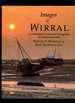 Images of Wirral, a Celebration in Words and Photographs of a Unique Peninsula