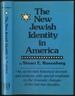 The New Jewish Identity in America