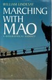 Marching With Mao: a Biographical Journey