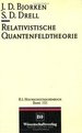 Relativistische Quantenfeldtheorie Von James D Bjorken, Sidney D Drell (Autoren) Reihe/Serie: Bi-Hochschultaschenbcher; 101 Mikrophysik Physik Quanten Quantenmechanik Relativittstheorie