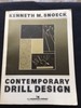 Contemporary Drill Design