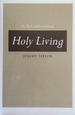 The Rule and Exercises of Holy Living