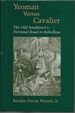 Yeoman Versus Cavalier: the Old Southwest's Fictional Road to Rebellion (Southern Literary Studies)