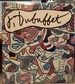 Jean Dubuffet: Towards an Alternative Reality