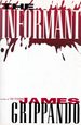 The Informant [Advance Reading Copy]