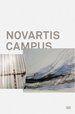 Novartis Campus, Basel: Urban Planning for Creative Workplaces (Englisch) Gebundene Ausgabe Von Vittorio Magnago Lampugnani (Autor)