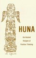 Huna: the Ancient Religion of Positive Thinking (Englisch) Von William R. Glover (Autor)